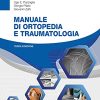 Manuale di ortopedia e traumatologia: Terza edizione (EPUB3 + Converted PDF)