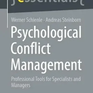 Psychological Conflict Management: Professional Tools for Specialists and Managers (essentials) (EPUB)