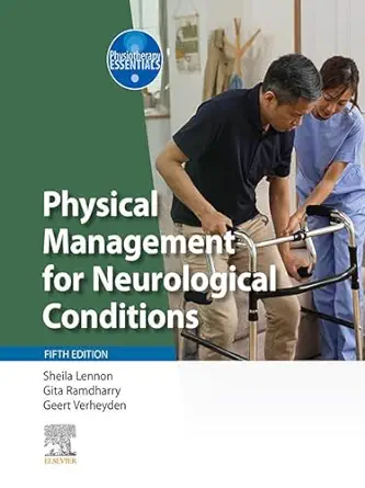 Physical Management for Neurological Conditions (Physiotherapy Essentials), 5th Edition (EPUB)
