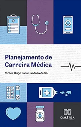 Planejamento de Carreira Médica (Portuguese Edition) (EPUB)