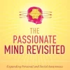The Passionate Mind Revisited: Expanding Personal and Social Awareness (EPUB)