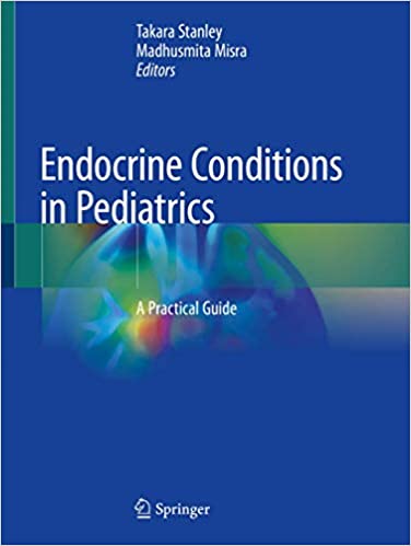 Endocrine Conditions in Pediatrics: A Practical Guide (ORIGINAL PDF from Publisher)