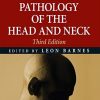 Surgical Pathology of the Head and Neck: Volume 3, 3rd edition (Original PDF from Publisher)
