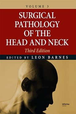 Surgical Pathology of the Head and Neck: Volume 3, 3rd edition (Original PDF from Publisher)