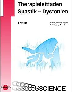 Therapieleitfaden Spastik – Dystonien (UNI-MED Science) (German Edition), 6th Edition (Original PDF from Publisher)