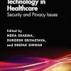 Artificial Intelligence Technology in Healthcare: Security and Privacy Issues (EPUB)