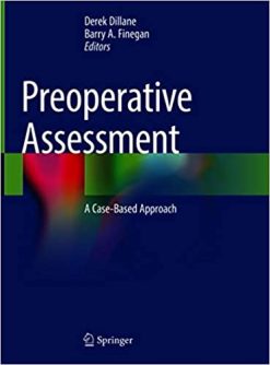 Preoperative Assessment: A Case-Based Approach (Original PDF from Publisher)
