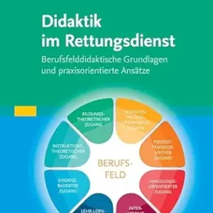 Didaktik im Rettungsdienst: Berufsfelddidaktische Grundlagen und praxisorientierte Ansätze (German Edition) (True PDF from Publisher)