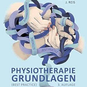 Physiotherapie Grundlagen (Best Practice), 3. Auflage (German Edition) (Original PDF from Publisher)