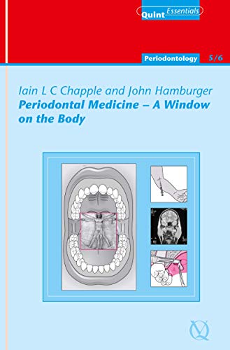 Periodontal Medicine – A Window on the Body (QuintEssentials of Dental Practice Book 43) (EPUB)