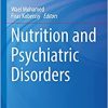 Nutrition and Psychiatric Disorders (Nutritional Neurosciences) (Original PDF from Publisher)