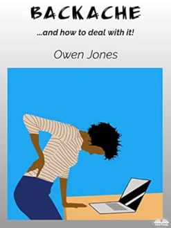 Backache: …and How To Deal With It! (EPUB)