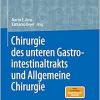 Chirurgie des unteren Gastrointestinaltrakts und Allgemeine Chirurgie (Springer Reference Medizin) (Original PDF from Publisher)