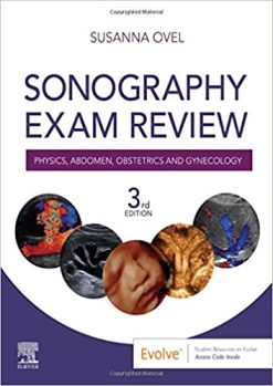 Sonography Exam Review: Physics, Abdomen, Obstetrics and Gynecology 3rd Edition (EPUB)