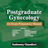 Postgraduate Gynecology: An Exam Preparatory Manual (Original PDF from Publisher)