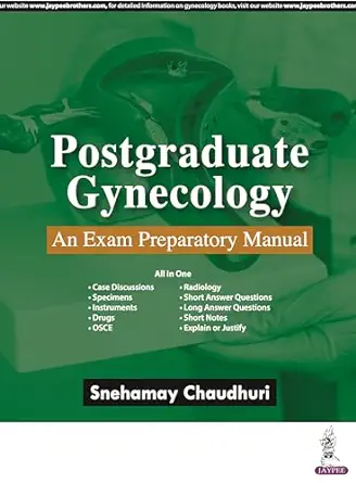 Postgraduate Gynecology: An Exam Preparatory Manual (Original PDF from Publisher)