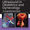 Practical Guide to Ultrasound in Obstetrics and Gynecology: A comprehensive book (Original PDF from Publisher)