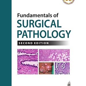 Fundamentals of Surgical Pathology, 2nd Edition (Original PDF from Publisher)
