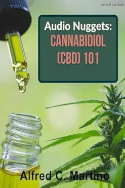 Audio Nuggets: Cannabidiol (CBD) 101 (EPUB)
