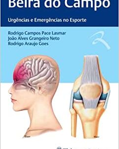 Beira do Campo: Urgências e Emergências no Esporte (EPUB)