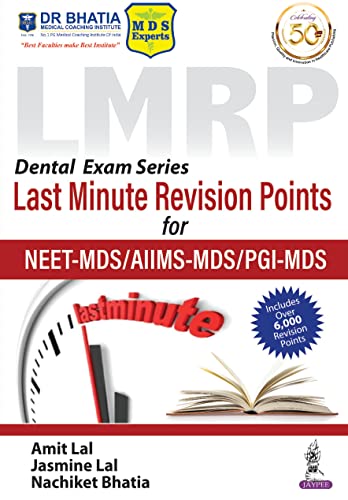 Dental Exam Series: LMRP Last Minute Revision Points for NEET-MDS/AIIMS-MDS/PGI-MDS (Original PDF from Publisher)