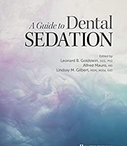 A Guide to Dental Sedation (Original PDF from Publisher)
