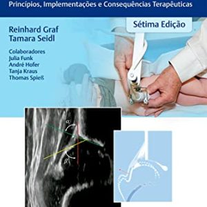 Ultrassonografia do quadril infantil: Princípios, implementação e consequências terapêuticas (Portuguese Edition) (EPUB)