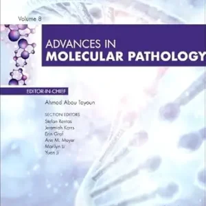 Advances in Molecular Pathology, 2025 (Volume 8-1) (Advances, Volume 8-1) (EPUB)