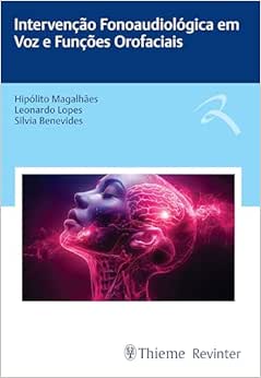 Intervenção Fonoaudiológica em Voz e Funções Orofaciais (EPUB)