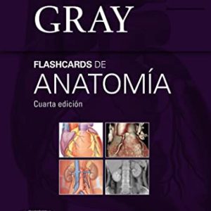 Gray. Flashcards de Anatomía, 4th edition (Original PDF from Publisher)
