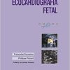 Manual Prático de Ecocardiografia Fetal, 1st Edition (Original PDF from Publisher)