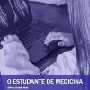 O Estudante de Medicina, 4th Edition (EPUB)