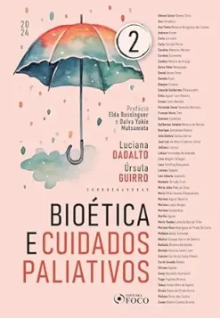 Bioética e Cuidados Paliativos – 1ª Ed – 2024 – Volume 2 (Portuguese Edition) (EPUB)