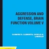 Aggression and Defense, Brain Function Volume V (Original PDF from Publisher)