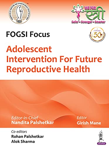FOGSI Focus Adolescent Intervention for Future Reproductive Health (Original PDF from Publisher)