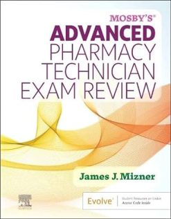 Mosby’s Advanced Pharmacy Technician Exam Review (ePub+Converted PDF)