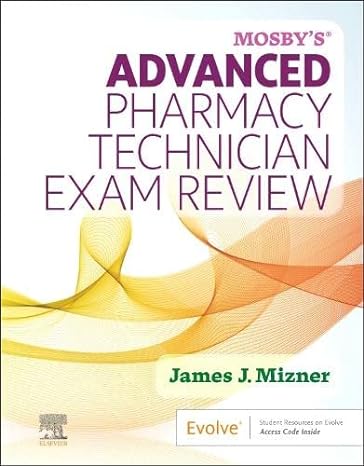 Mosby’s Advanced Pharmacy Technician Exam Review (ePub+Converted PDF)
