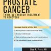 Prostate Cancer: Thriving Through Treatment to Recovery (Original PDF from Publisher)