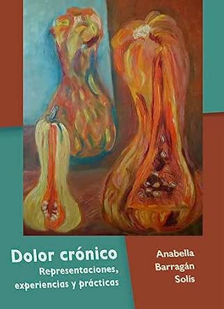 Dolor crónico (Spanish Edition) (EPUB)