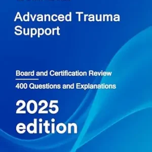 Advanced Trauma Support: Board and Certification Review (EPUB)