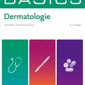 BASICS Dermatologie (German Edition), 6th Edition (True PDF from Publisher)