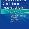 Functional Electrical Stimulation in Neurorehabilitation: Synergy Effects of Technology and Therapy (Original PDF from Publisher)