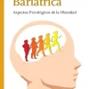 Psicología Bariátrica: Aspectos Psicológicos de la Obesidad (Nutrición. Psicología) (Spanish Edition) (EPUB)
