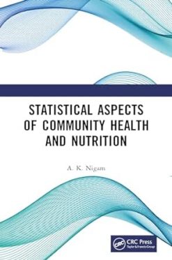 Statistical Aspects of Community Health and Nutrition (Original PDF from Publisher)