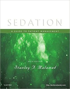 Sedation: A Guide to Patient Management, 6th Edition (Original PDF from Publisher)