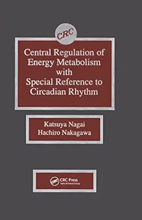 Central Regulation of Energy Metabolism With Special Reference To Circadian Rhythm (EPUB)