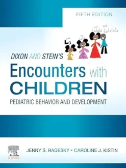 Dixon and Stein’s Encounters with Children: Pediatric Behavior and Development, 5th edition (EPUB)