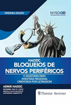 Bloqueios de Nervos Periféricos e Anatomia para Anestesia Regional Orientada por Ultrassom (Portuguese Edition) (EPUB)