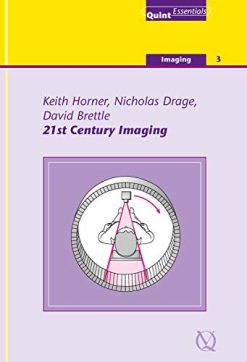 21st Century Imaging: Imaging No. 3 (Quintessentials of Dental Practice) (EPUB)