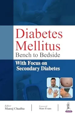 Diabetes Mellitus: Bench to Bedside with Focus on Secondary Diabetes (Original PDF from Publisher)